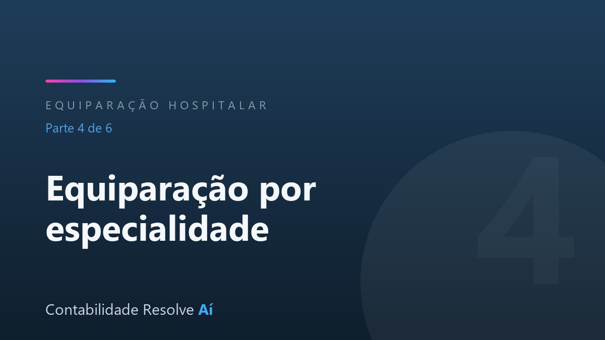 Clínicas Médicas por Especialidades: Quando Há Equiparação Hospitalar?